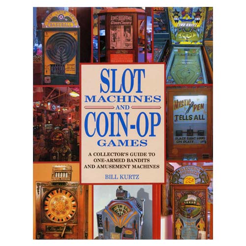 Slot Machines and Coin-Op Games